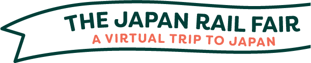 THE JAPAN RAIL FAIR - A VIRTUAL TRIP TO JAPAN -