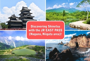 Discovering Shinetsu with the JR EAST PASS (Nagano, Niigata area)!