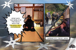 Step into the world of the Ninja with the TokudAw Ninja Experience!