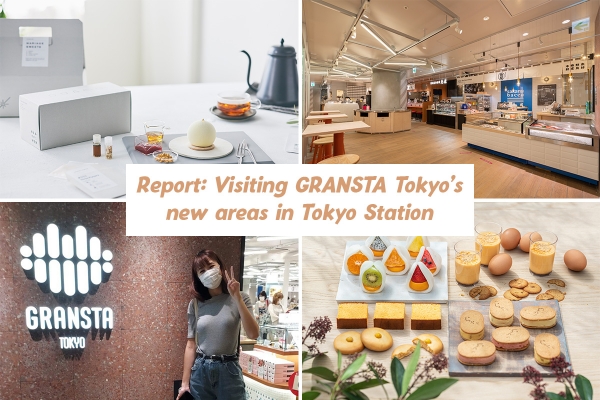 Report: Visiting GRANSTA TOKYO's new areas in Tokyo Station