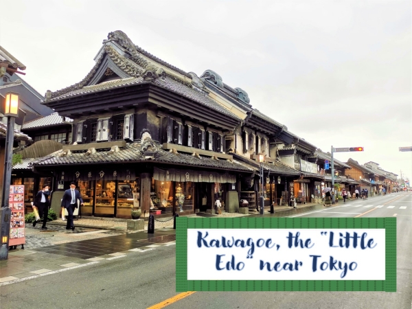 Let’s go to Kawagoe, the “Little Edo” near Tokyo