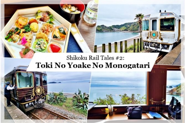 Shikoku Rail Tales #2: Shikoku Tosa Toki No Yoake No Monogatari and exploring Kochi